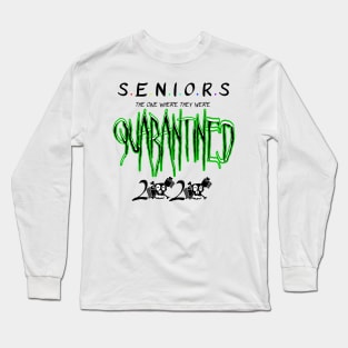 Seniors 2020 The One Where They were Quarantined Long Sleeve T-Shirt